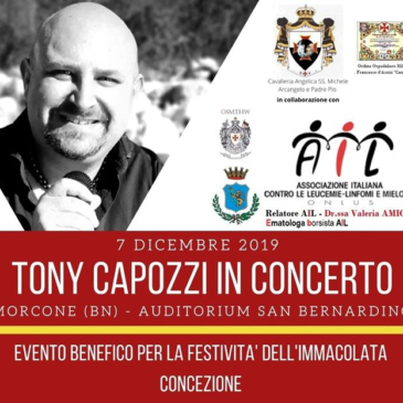 Morcone: Tony Capozzi in concerto. Raccolta fondi in beneficenza per l’ AIL (Associazione Italiana Contro la Leucemia)