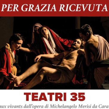Benevento, arriva l’incanto e la magia del Tableau Vivant con un omaggio a Caravaggio